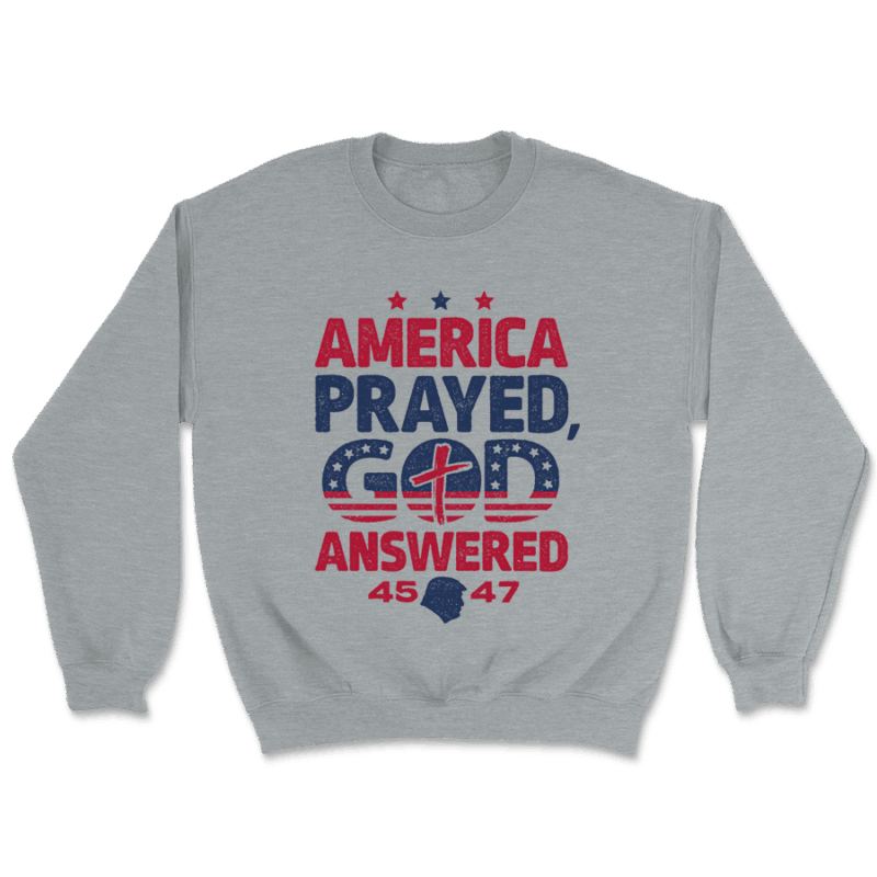Mavivi "America Prayed - God Answered" Crewneck – Patriotic Faith-Based Sweatshirt