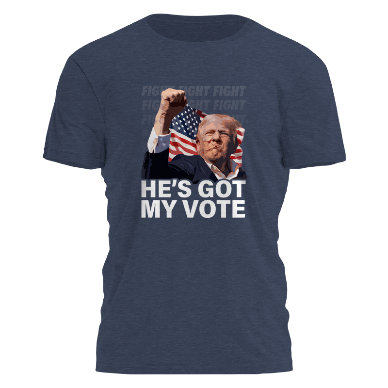Mavivi "He's Got My Vote" Rally Fist Tee – Support Trump 2024 Graphic Shirt