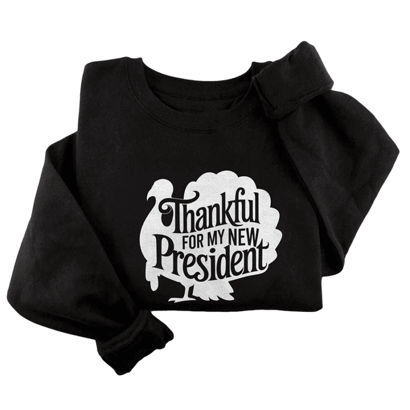 Mavivi "Thankful For My New President" Crewneck – Patriotic Graphic Sweatshirt